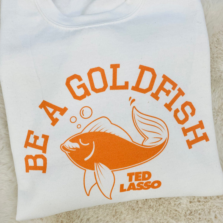 'Be A Goldfish' Crewneck Sweatshirt