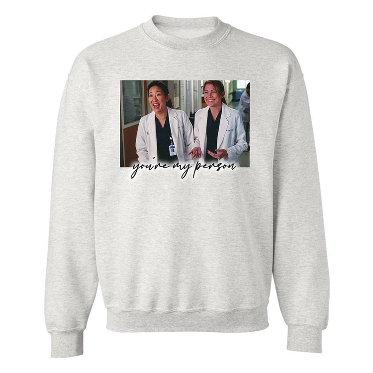 'You're My Person' Crewneck Sweatshirt