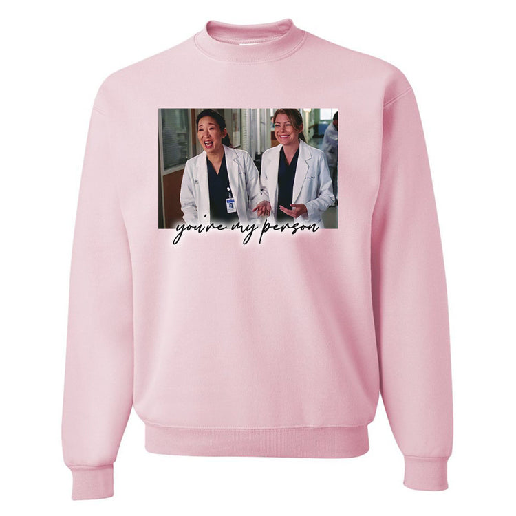 'You're My Person' Crewneck Sweatshirt