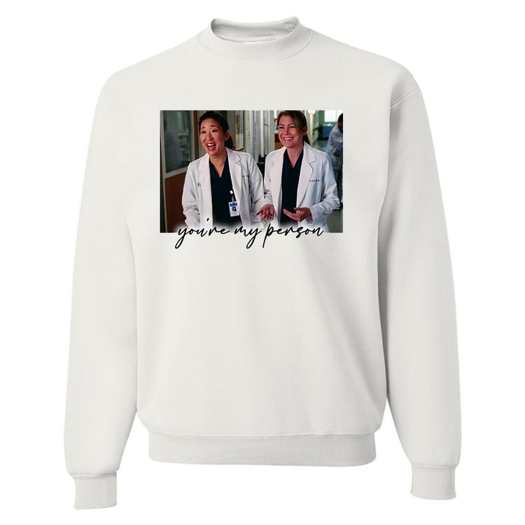 'You're My Person' Crewneck Sweatshirt