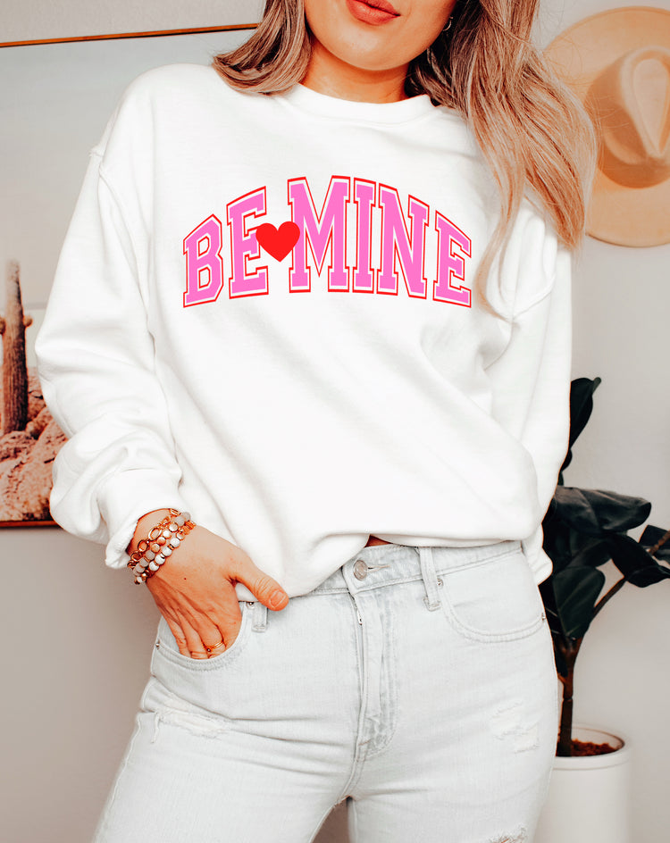 Be Mine Crewneck Sweatshirt