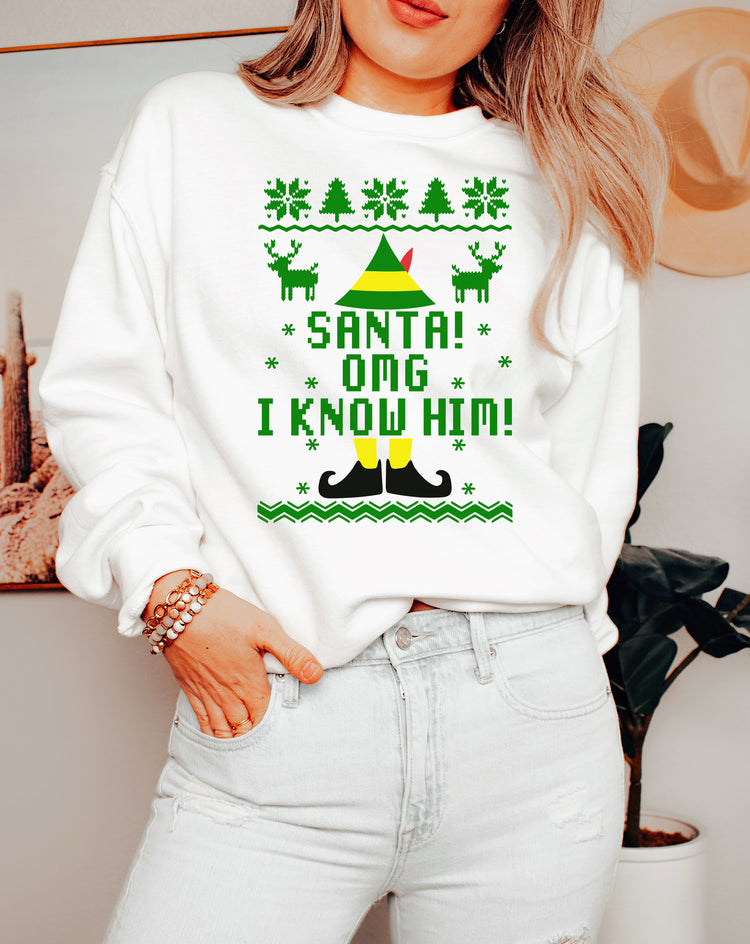 Santa, OMG I Know Him Crewneck Sweatshirt