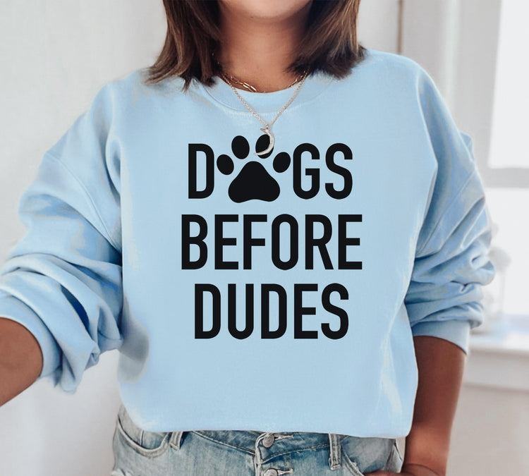 Dogs Before Dudes Crewneck Sweatshirt