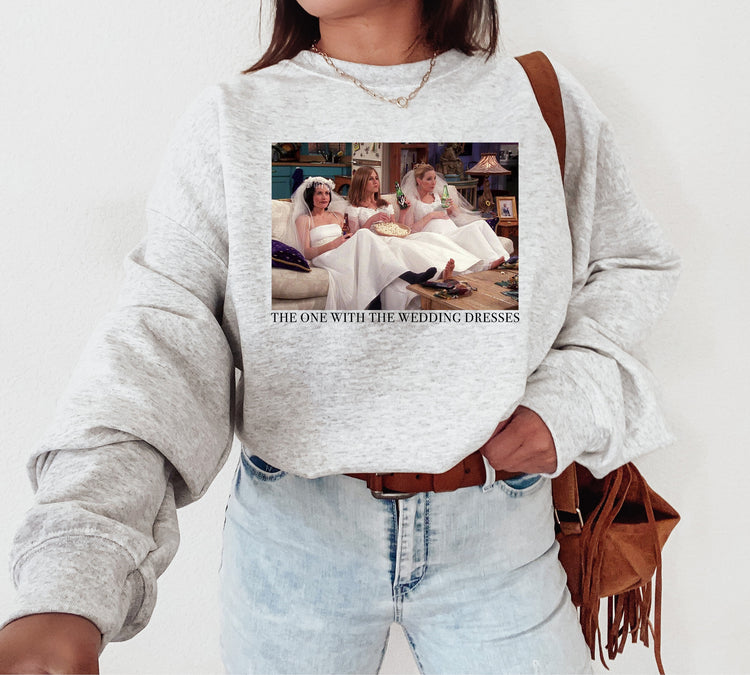 Friends Wedding Dresses Crewneck Sweatshirt