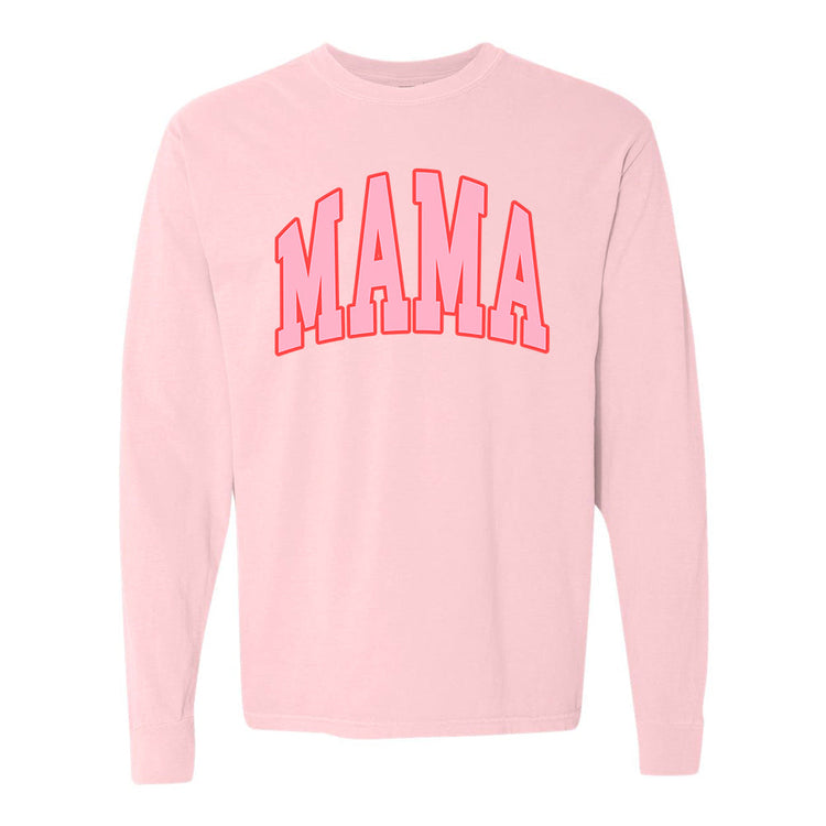 Pink Mama Long Sleeve T-Shirt
