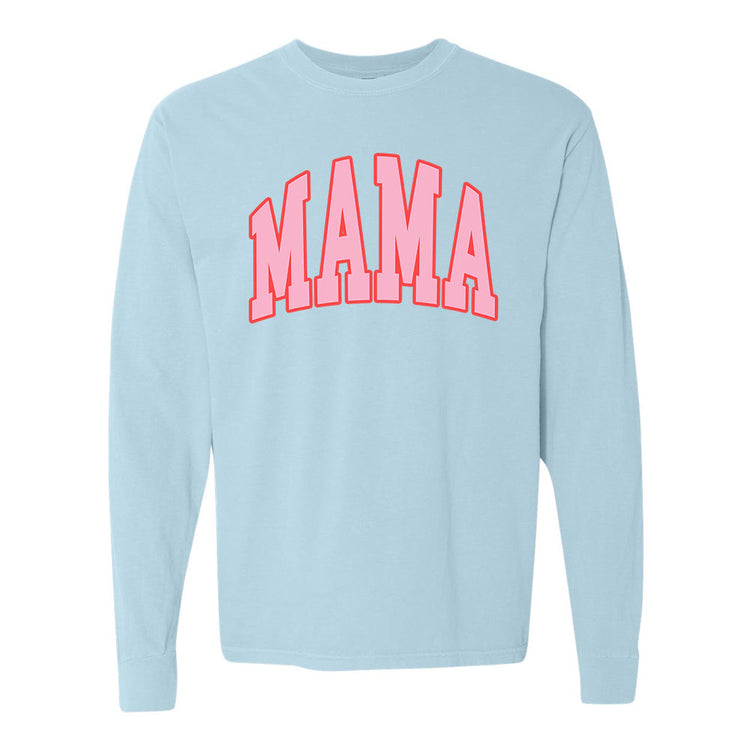 Pink Mama Long Sleeve T-Shirt