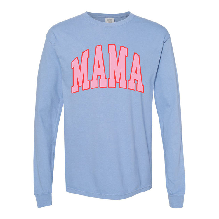 Pink Mama Long Sleeve T-Shirt
