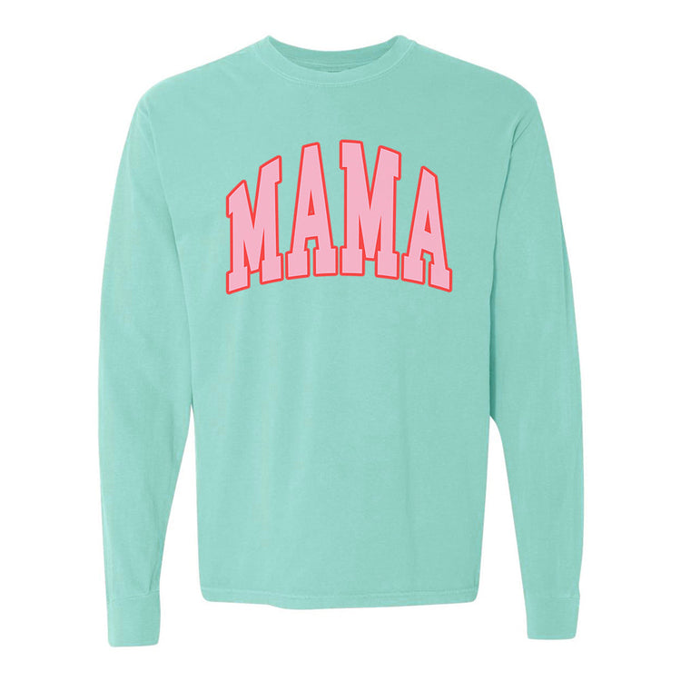 Pink Mama Long Sleeve T-Shirt