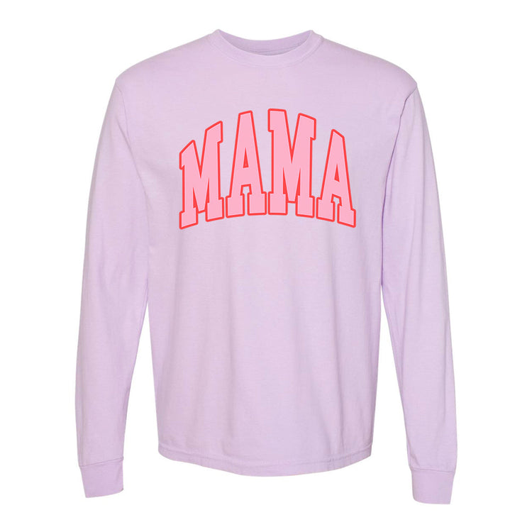 Pink Mama Long Sleeve T-Shirt