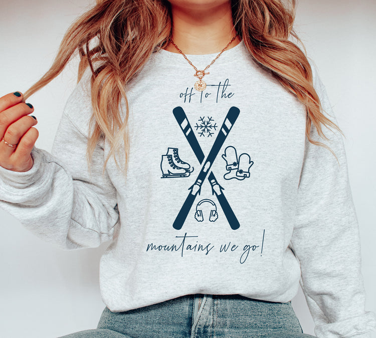 Off To The Mountains We Go Crewneck Sweatshirt