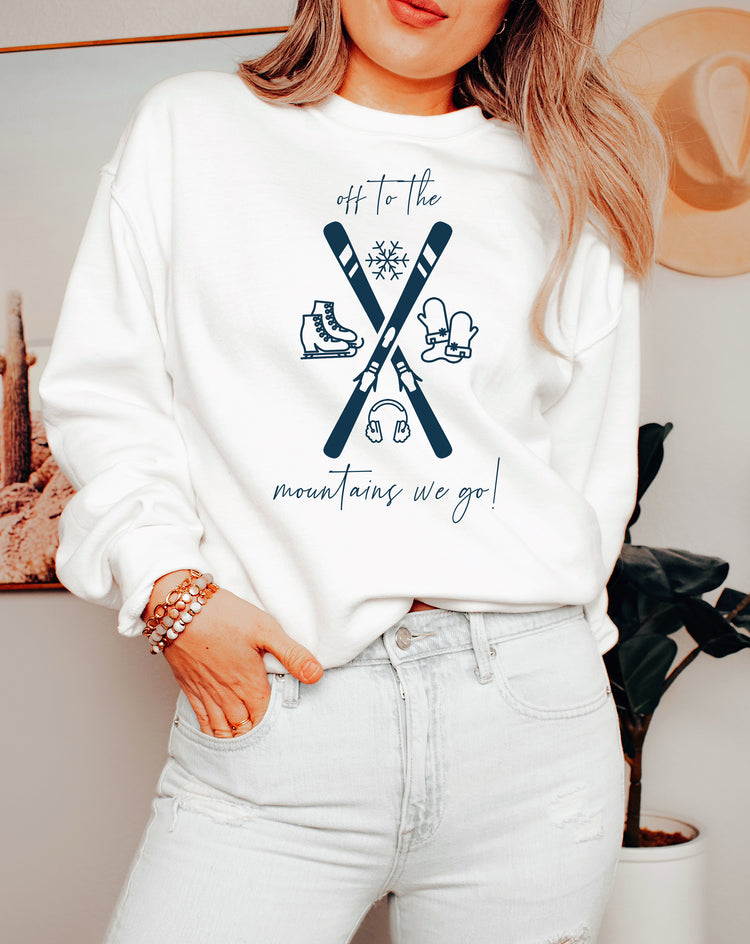 Off To The Mountains We Go Crewneck Sweatshirt