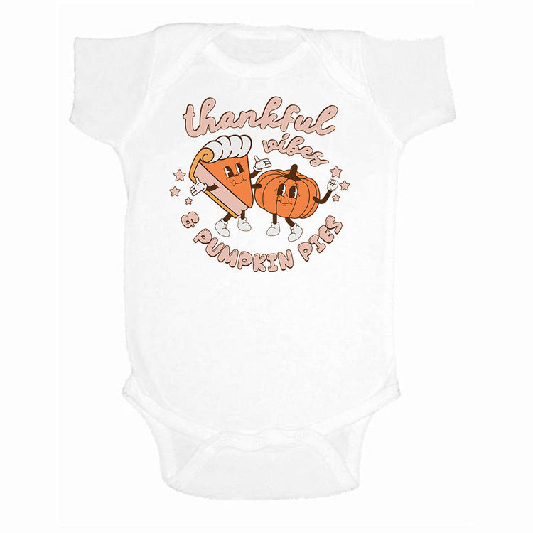Infant 'Thankful Vibes & Pumpkin Pies''' Onesie