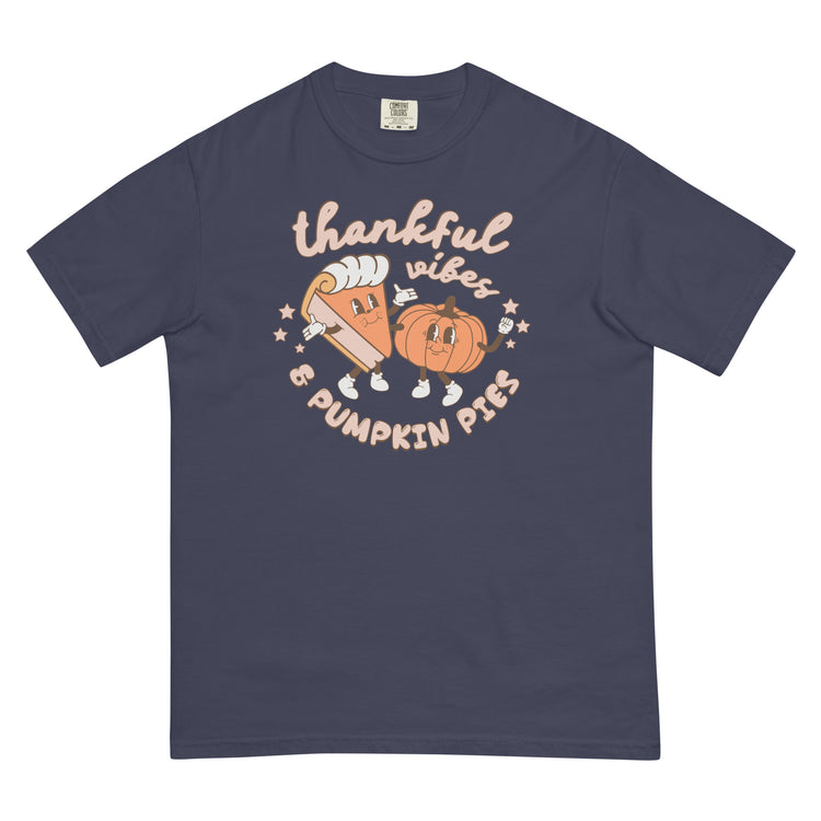'Thankful Vibes & Pumpkin Pies' T-Shirt