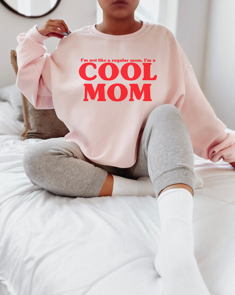 Not a Regular Mom, a Cool Mom Crewneck Sweatshirt