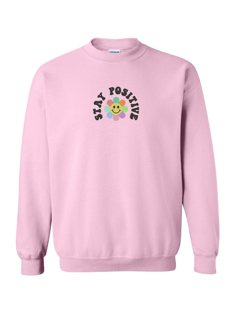 Stay Positive Embroidered Crew