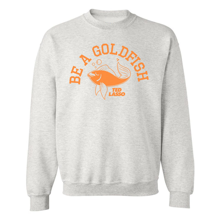 'Be A Goldfish' Crewneck Sweatshirt