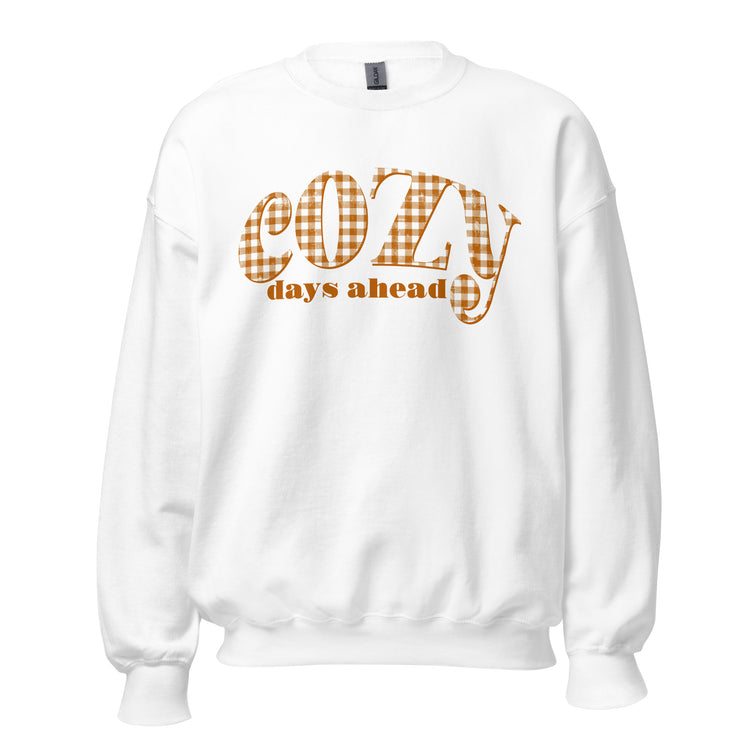 Fall Season 'Cozy Days Ahead' Crewneck Sweatshirt