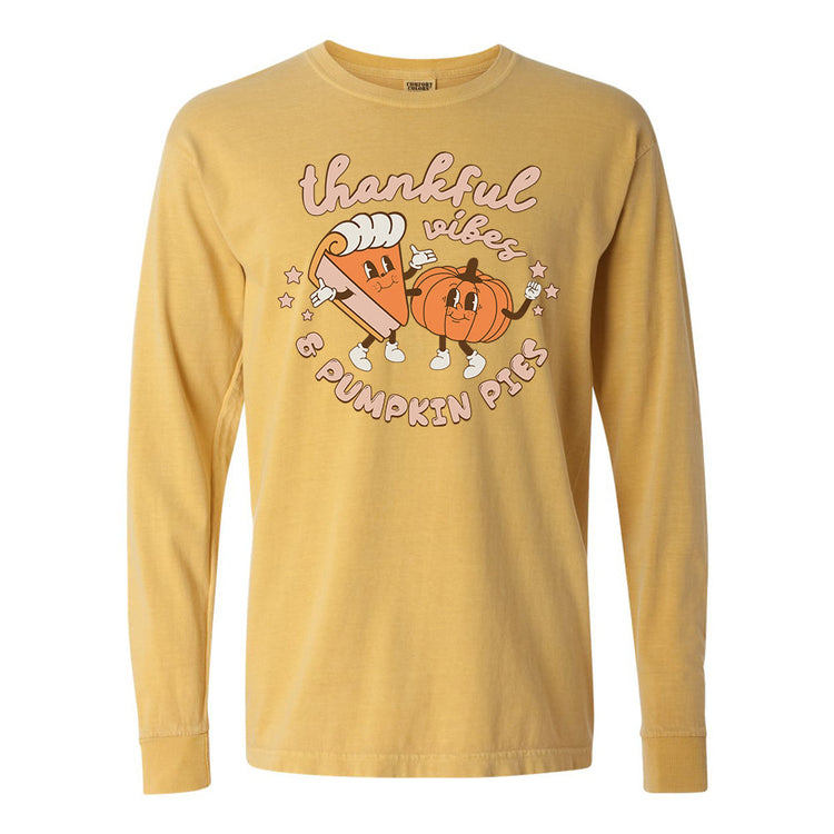 'Thankful Vibes & Pumpkin Pies' Comfort Colors Long Sleeve T-Shirt