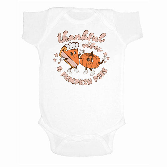 Infant 'Thankful Vibes & Pumpkin Pies''' Onesie