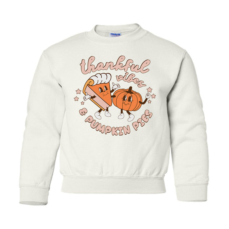 Kids 'Thankful Vibes & Pumpkin Pies''' Crewneck Sweatshirt