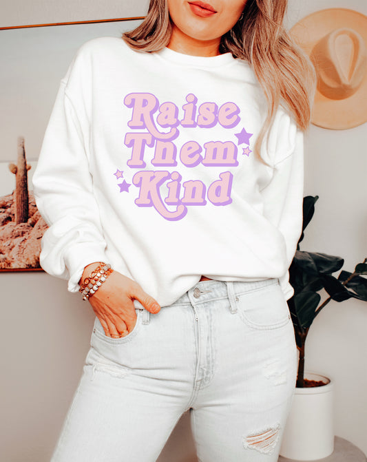 Raise Them Kind Crewneck Sweatshirt