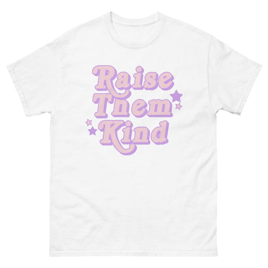 Raise Them Kind Basic T-Shirt