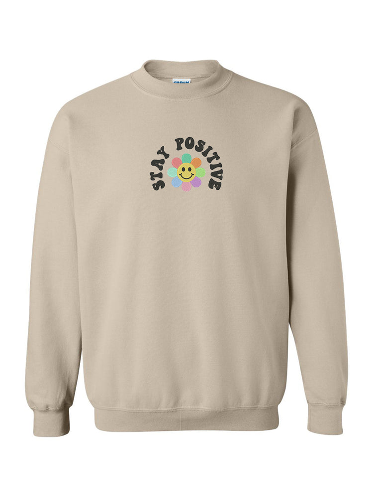 Stay Positive Embroidered Crew